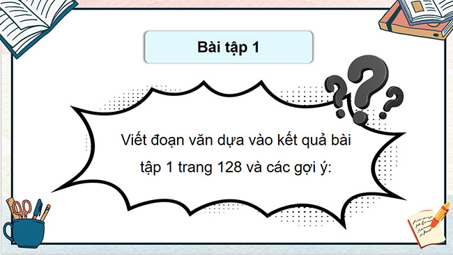PowerPoint Tiếng Việt 5 Viết đoạn văn nêu lí do tán thành hoặc phản đối một hiện tượng, sự việc (Bài viết số 1)
