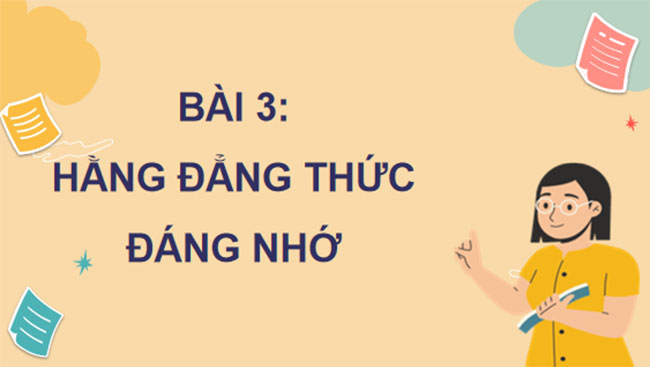 Hằng đẳng thức đáng nhớ