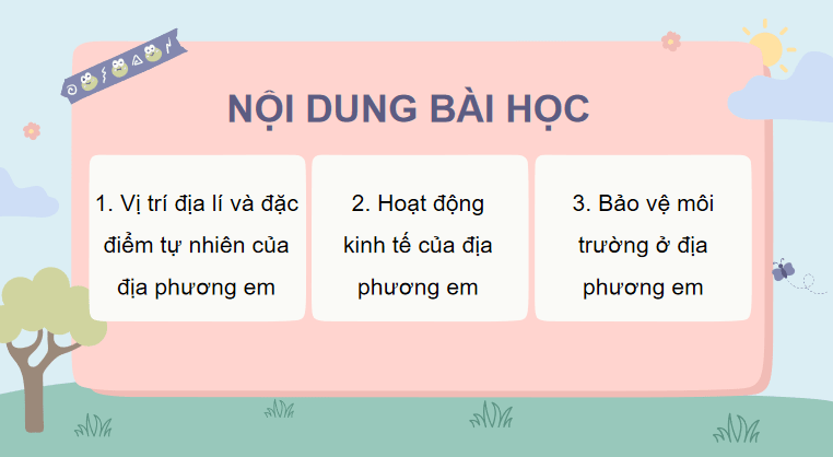 Bài 2: Thiên nhiên và con người địa phương