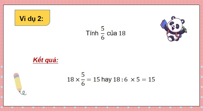 PowerPoint Toán 4 Bài 76: Tìm phân số của một số
