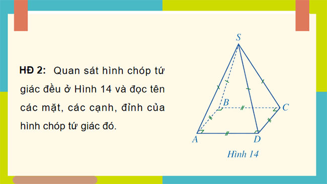 Giáo án PowerPoint Toán 8 Bài 2: Hình chóp tứ giác đều