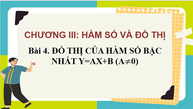 Giáo án PowerPoint Toán 8 Bài 4: Đồ thị của hàm số bậc nhất y = ax + b 