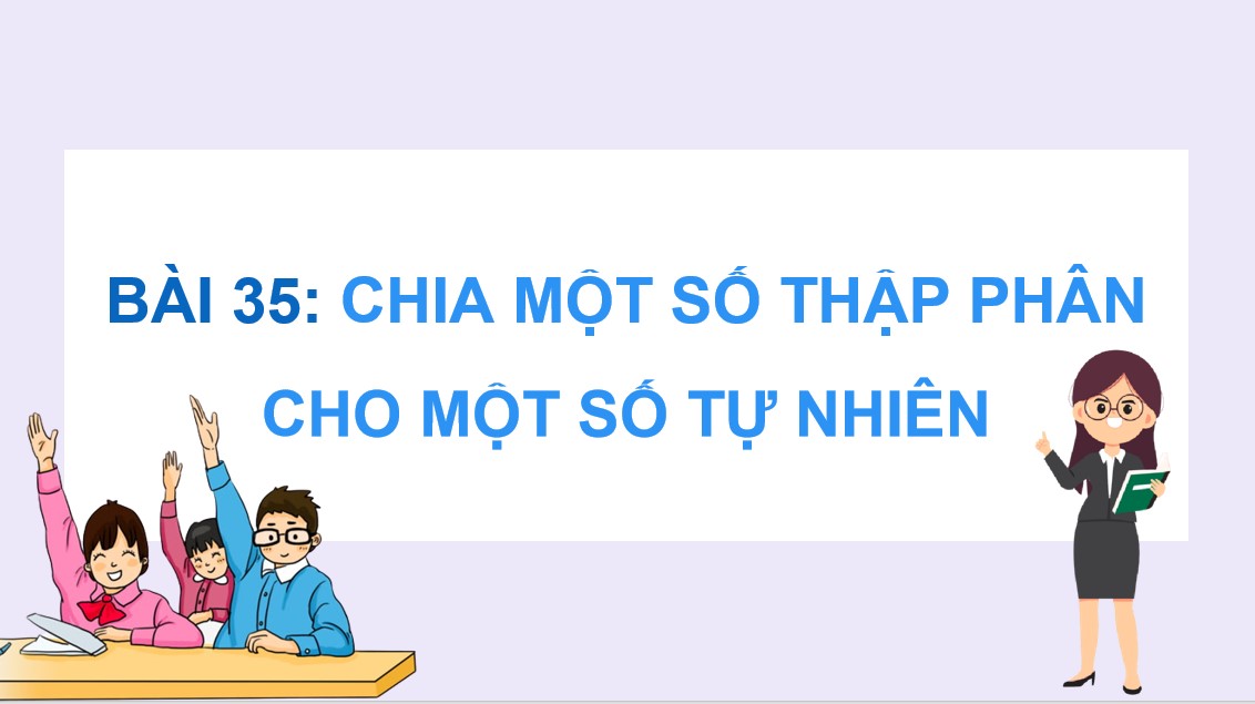 PowerPoint Toán 5 Chân trời sáng tạo Bài 35