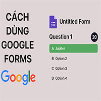 Cách dùng Google Forms cho giáo viên
