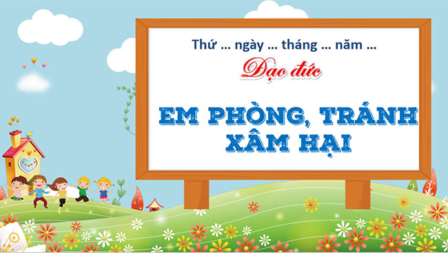 PowerPoint Đạo đức 5 Em phòng, tránh xâm hại