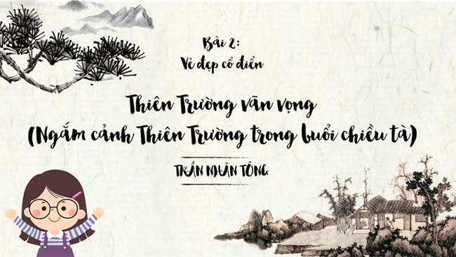 PowerPoint Ngữ văn 8 Bài 2 Thiên Trường vãn vọng