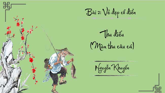 PowerPoint Ngữ văn 8 Bài 2 Thu điếu