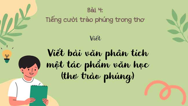 PowerPoint Ngữ văn 8 Bài 4 Viết bài văn phân tích một tác phẩm văn học thơ trào phúng
