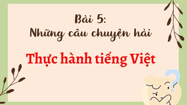 Giáo án PowerPoint Ngữ văn 8 Bài 5: Thực hành tiếng Việt trang 107