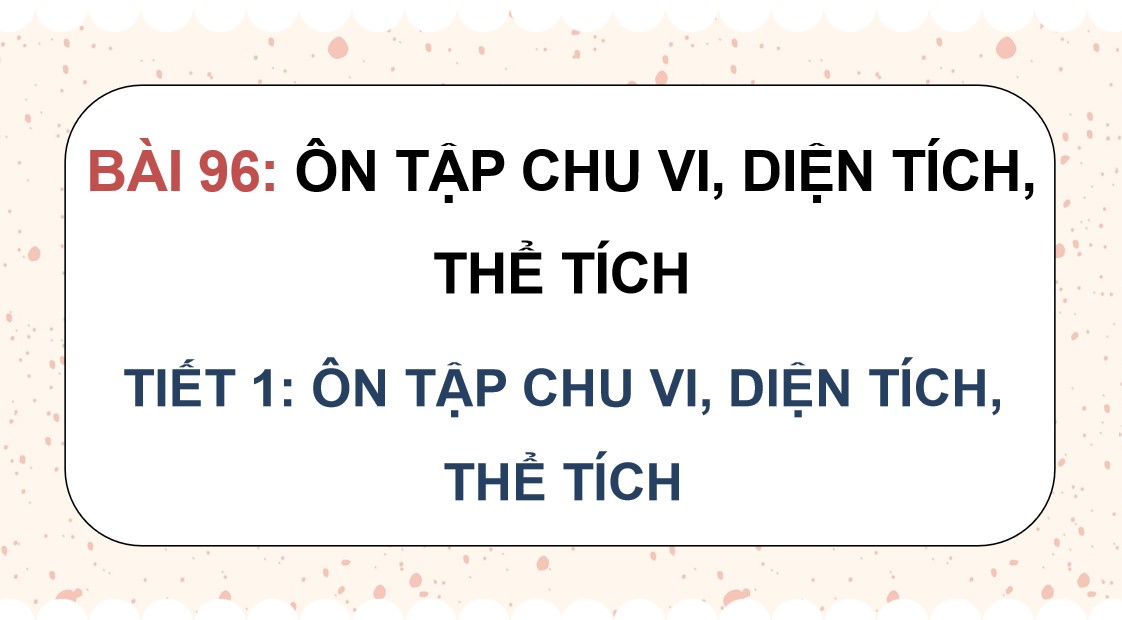 PowerPoint Toán 5 Chân trời sáng tạo Bài 96