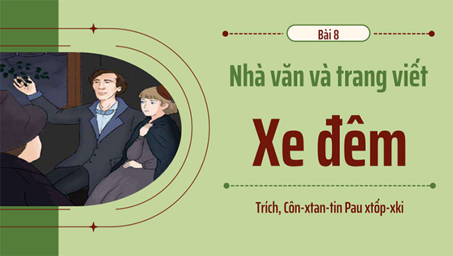 Giáo án PowerPoint Ngữ văn 8 Bài 8: Xe đêm