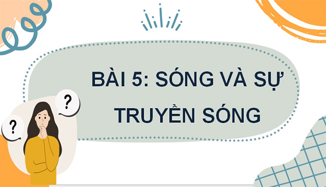 Giáo án PowerPoint Vật lí 11 Bài 5 CTST