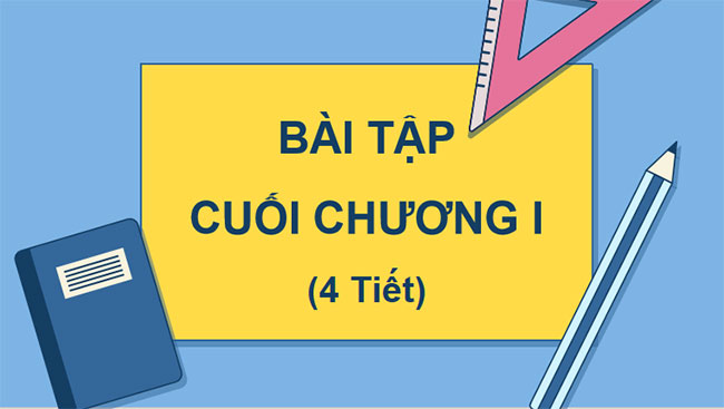 Giáo án PowerPoint Toán 7 Bài tập cuối chương 1
