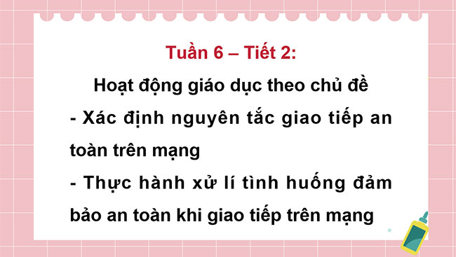 PowerPoint Hoạt động trải nghiệm 5 Tuần 6