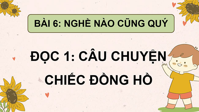 PowerPoint Tiếng Việt 5 Câu chuyện chiếc đồng hồ