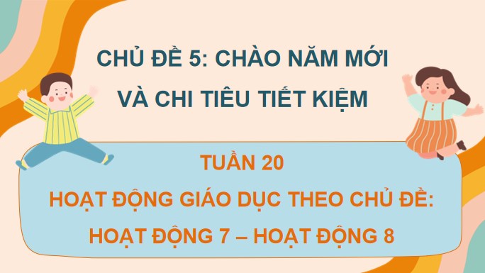 PowerPoint Hoạt động trải nghiệm 4 Tuần 20