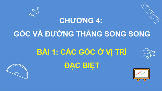 Các góc ở vị trí đặc biệt