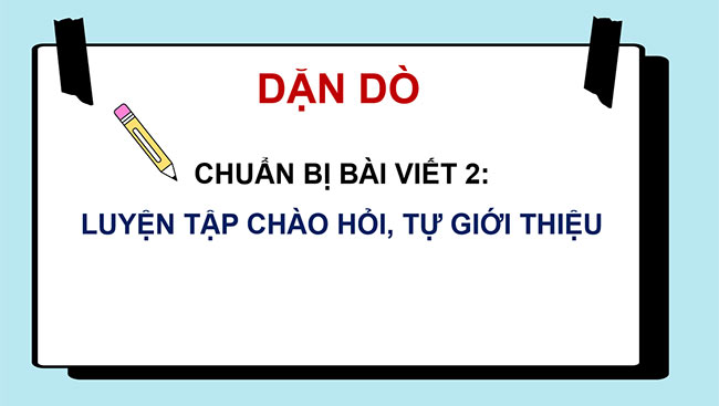 PowerPoint Tiếng Việt 2 Chào hỏi, tự giới thiệu