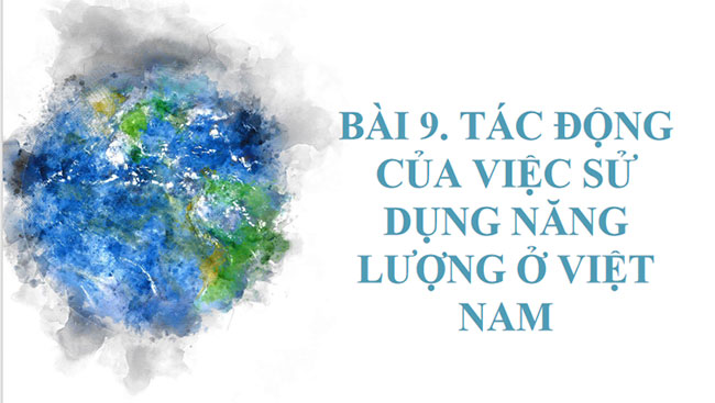 Tác động của việc sử dụng năng lượng ở Việt Nam