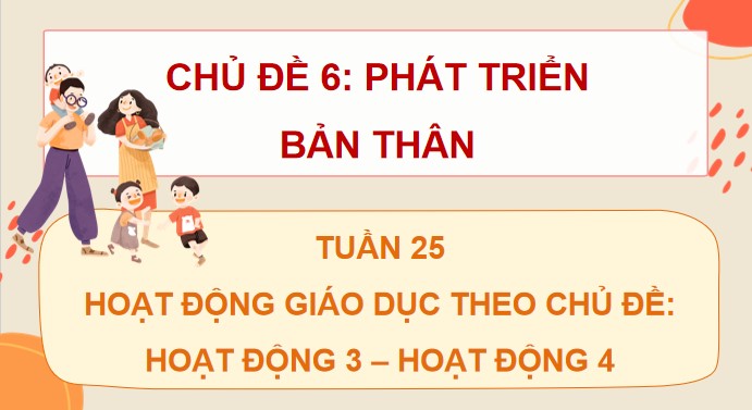 PowerPoint Hoạt động trải nghiệm 4 Tuần 25