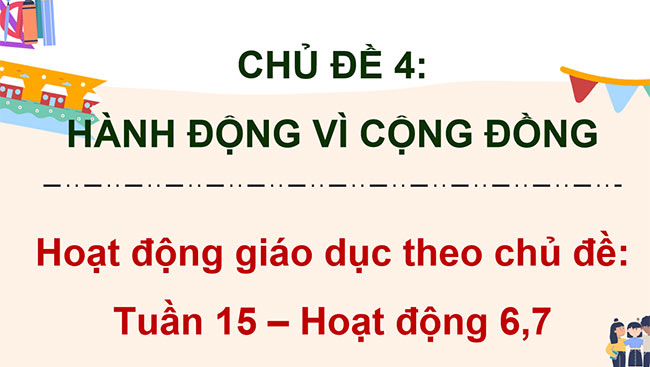 PowerPoint Hoạt động trải nghiệm 5 Tuần 15
