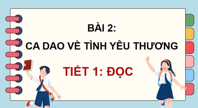 PowerPoint Tiếng Việt 4 Ca dao về tình yêu thương