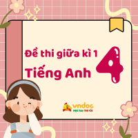 Bộ 13 đề thi giữa kì 1 lớp 4 môn tiếng Anh năm 2025