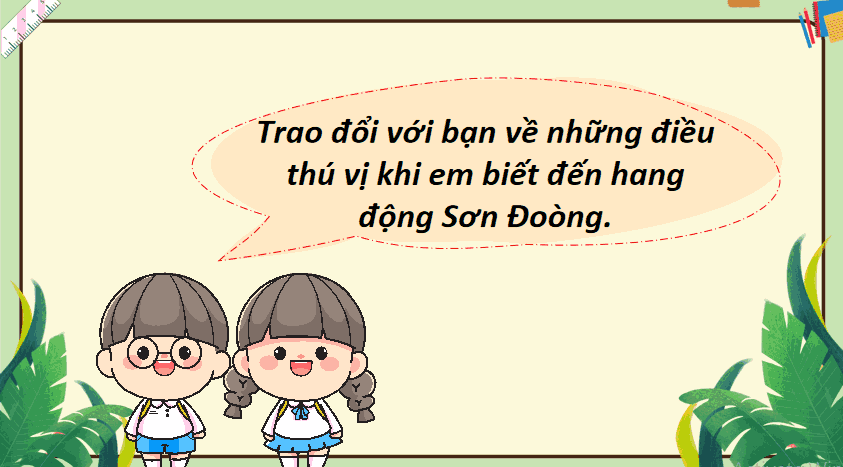 Bài 11: Hang Sơn Đoòng – những điều kì thú