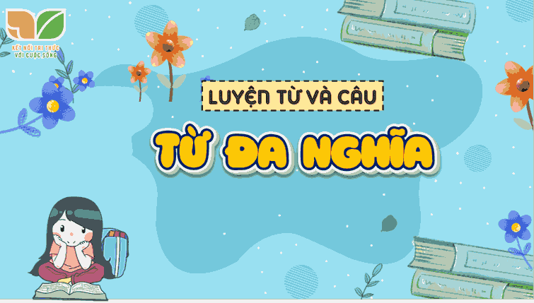 Giáo án Tiếng Việt lớp 5 Bài 13: Từ đa nghĩa