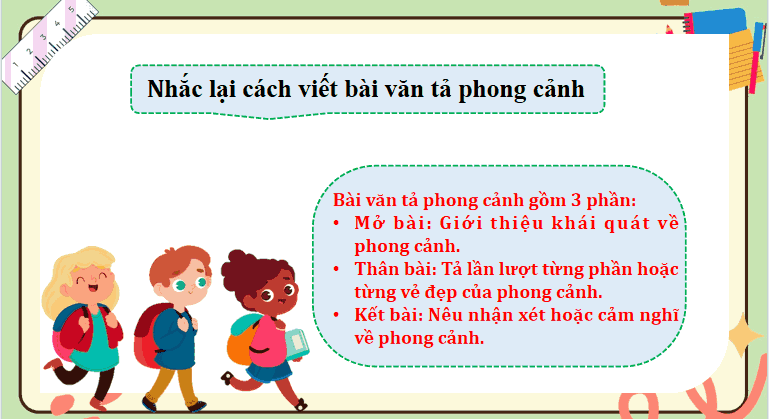 Bài 15: Viết bài văn tả phong cảnh