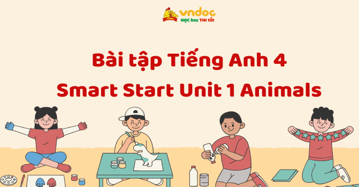 Bài tập Tiếng Anh 4 Smart Start Unit 1