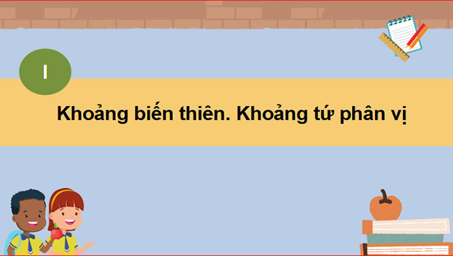 Giáo án PowerPoint Toán 10 Bài 3: Các số liệu đặc trưng đo mức độ phân tán cho mẫu số liệu không ghép nhóm