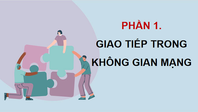 Giáo án PowerPoint Tin học 12 Bài 6: Giao tiếp và ứng xử trong không gian mạng