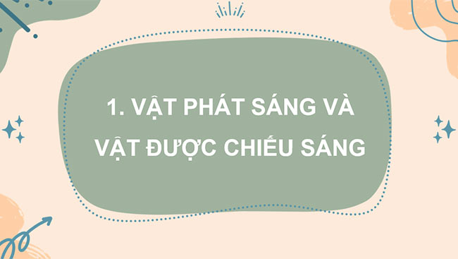 PowerPoint Khoa học 4 Nguồn sáng và sự truyền ánh sáng