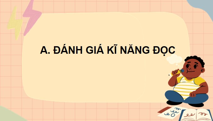 PowerPoint Tiếng Việt 4 Ôn tập giữa kì 1 Tiết 6, 7