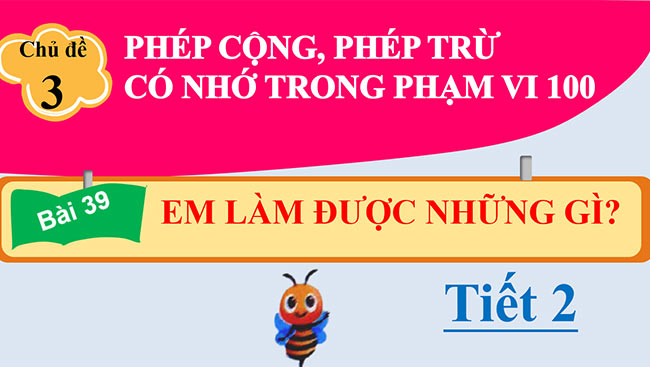 PowerPoint Toán 2: Em làm được những gì trang 96