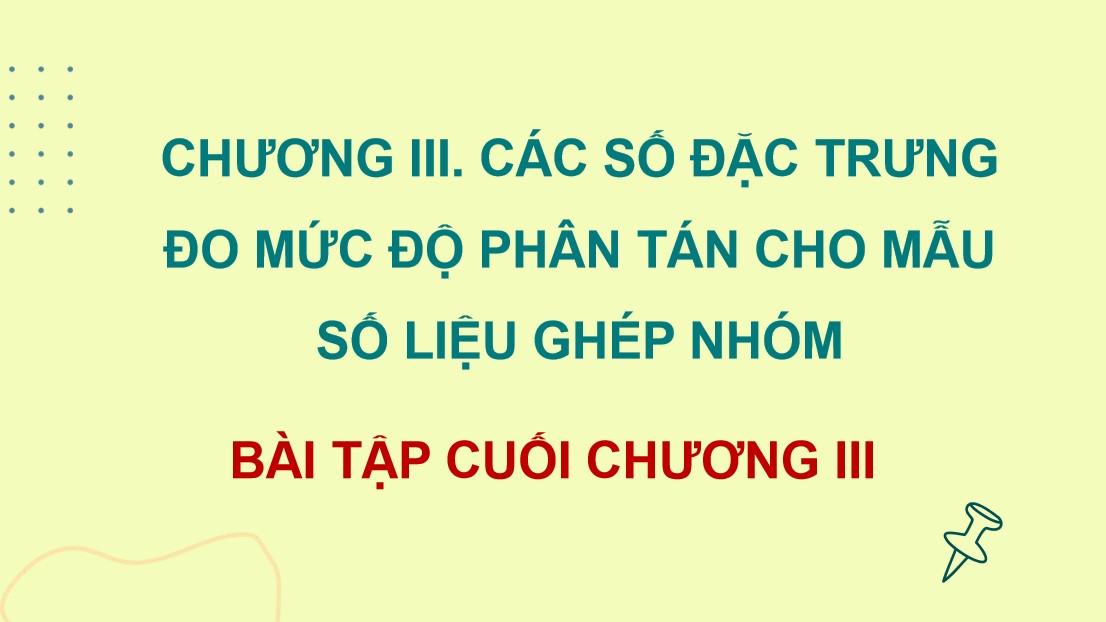 Giáo án Bài tập cuối chương III Toán 12 Chân trời sáng tạo