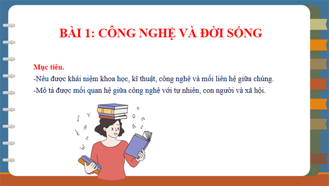 Giáo án PowerPoint Công nghệ 10 Bài 1: Công nghệ và đời sống