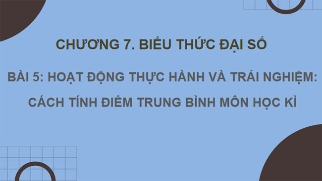 Cách tính điểm trung bình môn học kì