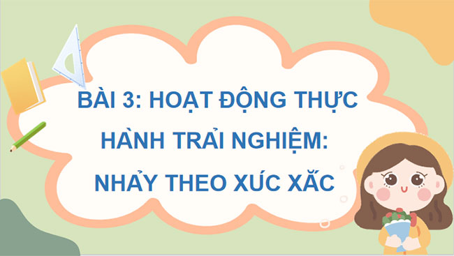 Giáo án PowerPoint Toán 7 Bài 3: Nhảy theo xúc xắc