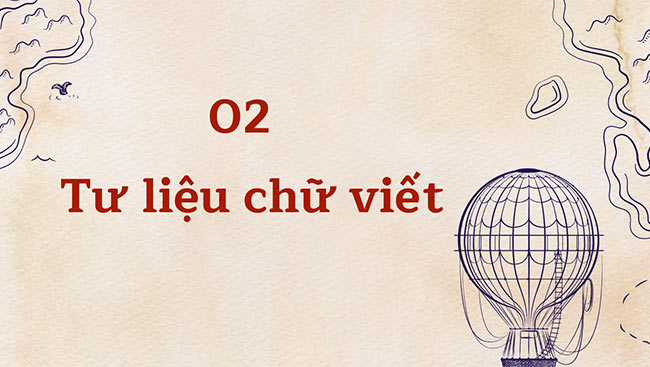 PowerPoint Dựa vào đâu để biết và phục dựng lại lịch sử?