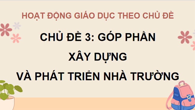 Góp phần xây dựng và phát triển nhà trường