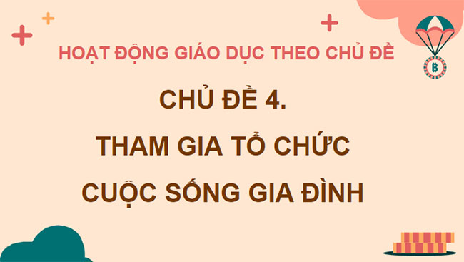 Tham gia tổ chức cuộc sống gia đình