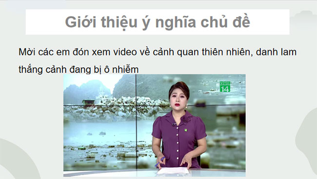 Bảo vệ môi trường cảnh quan thiên nhiên danh lam thắng cảnh và tài nguyên địa phương