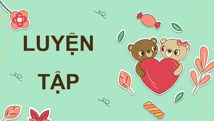 Giáo án Toán 3: Luyện tập trang 30 sách Cánh Diều