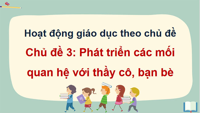 Phát triển các mối quan hệ với thầy cô bạn bè