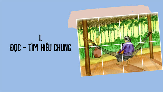 Giáo án PowerPoint Ngữ văn 8 Bài 1: Người mẹ vườn cau