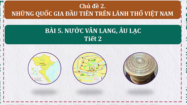 PowerPoint Lịch sử - Địa lí 5 Nước Văn Lang, Âu Lạc