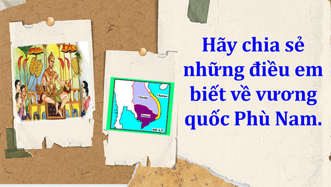 PowerPoint Lịch sử - Địa lí 5 Vương quốc Phù Nam