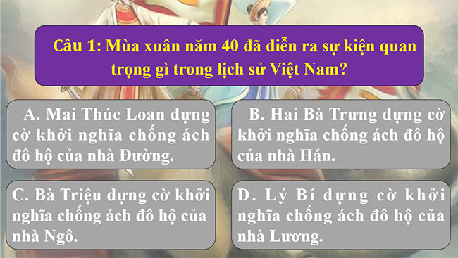 PowerPoint Lịch sử - Địa lí 5 Đấu tranh giành độc lập thời kì Bắc thuộc